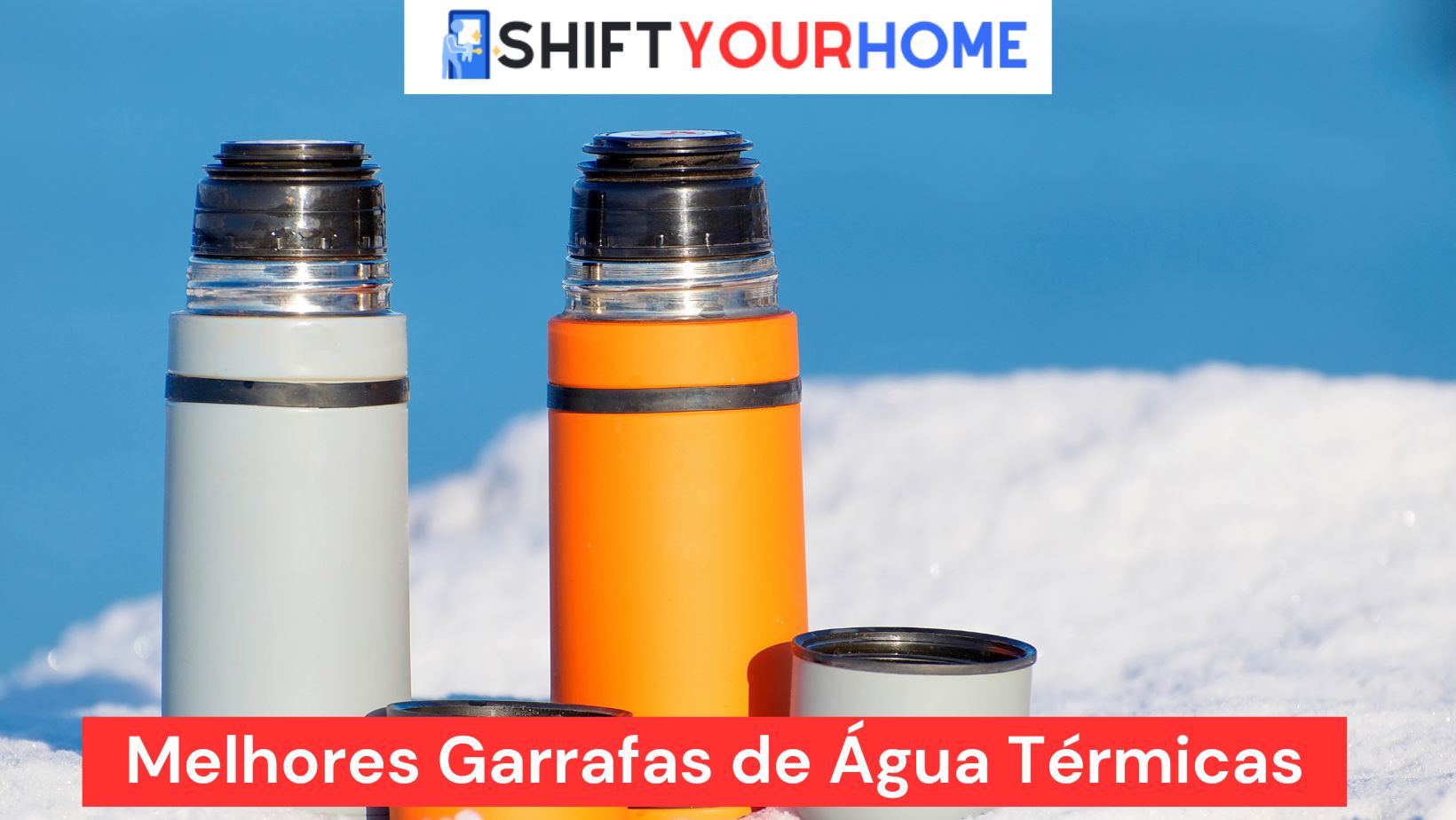 Melhores Garrafas de Agua Termicas