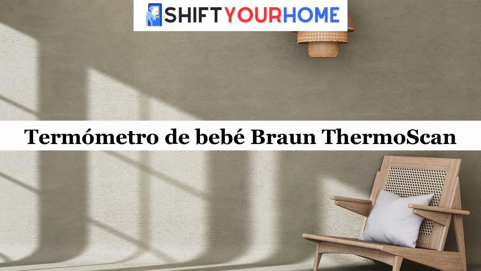 Termómetro de bebé Braun ThermoScan: Análise Completa