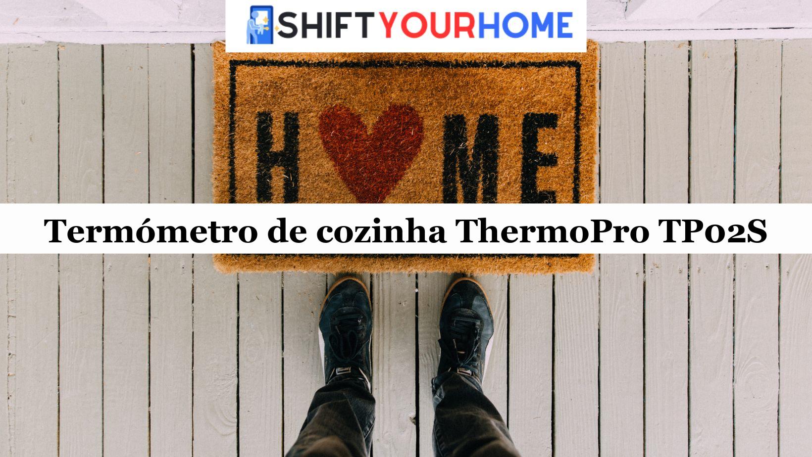 Termómetro de cozinha ThermoPro TP02S: Análise Completa